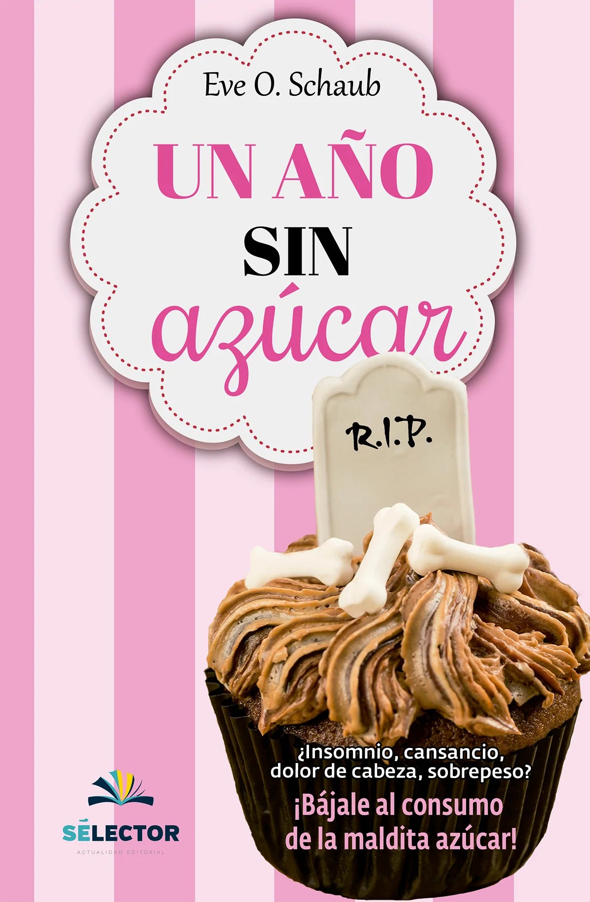 Un año sin azúcar - Editorial Selector